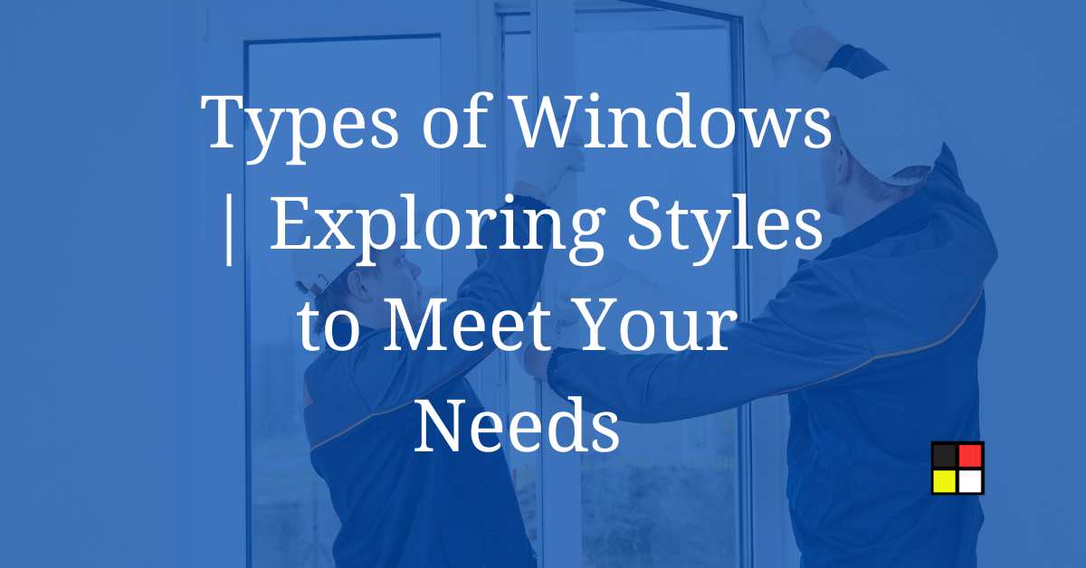 types of windows